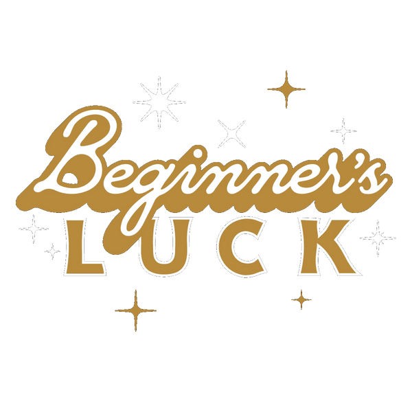 Beginner’s Luck 